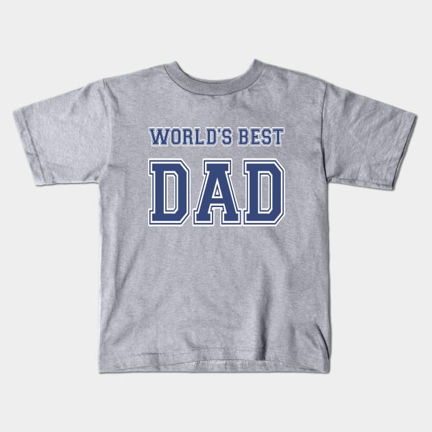 World's Best Dad Athletic Kids T-Shirt by JerryWLambert